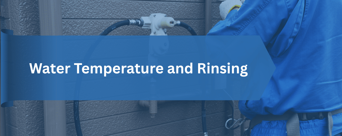 Water Temperature and Rinsing